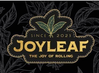 SINCE 2023 JOYLEAF THE JOY OF ROLLING