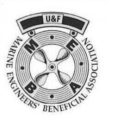 MARINE ENGINEERS' BENEFICIAL ASSOCIATION MEBA U&F