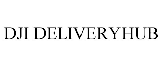 DJI DELIVERYHUB