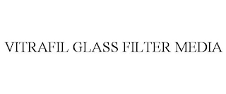 VITRAFIL GLASS FILTER MEDIA