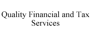 QUALITY FINANCIAL AND TAX SERVICES