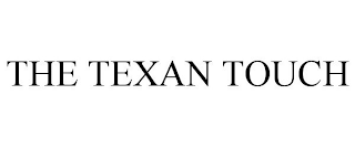 THE TEXAN TOUCH