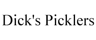 DICK'S PICKLERS