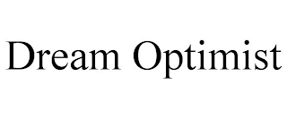 DREAM OPTIMIST