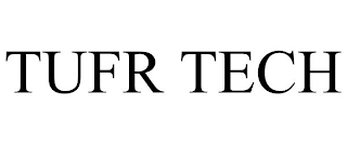 TUFR TECH