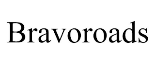 BRAVOROADS