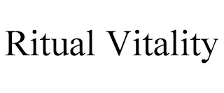 RITUAL VITALITY