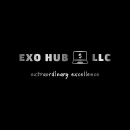 EXO HUB $ LLC EXTRAORDINARY EXCELLENCE