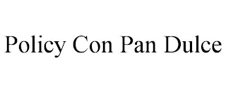 POLICY CON PAN DULCE