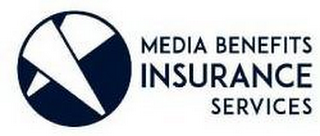 MEDIA BENEFITS INSURANCE SERVICES