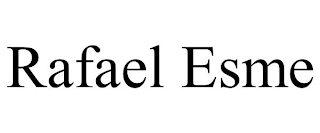 RAFAEL ESME