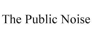 THE PUBLIC NOISE