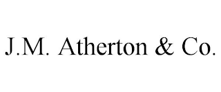 J.M. ATHERTON & CO.