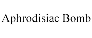 APHRODISIAC BOMB