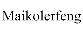 MAIKOLERFENG