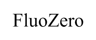 FLUOZERO