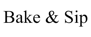 BAKE & SIP