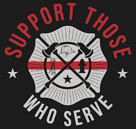 SUPPORT THOSE WHO SERVE