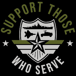 SUPPORT THOSE WHO SERVE