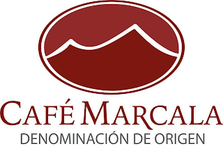 CAFÉ MARCALA DENOMINACIÓN DE ORIGEN