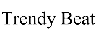 TRENDY BEAT