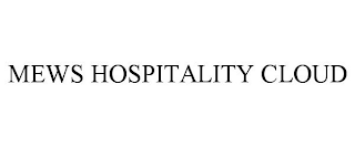 MEWS HOSPITALITY CLOUD