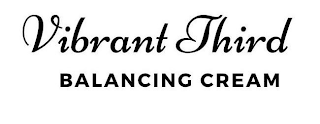 VIBRANT THIRD BALANCING CREAM