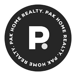 P. PAK HOME REALTY. PAK HOME REALTY. PAK HOME REALTY.