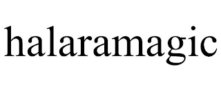 HALARAMAGIC