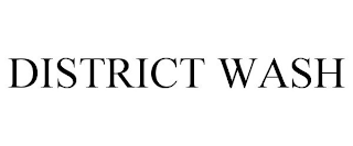 DISTRICT WASH