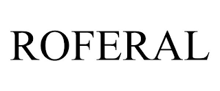 ROFERAL