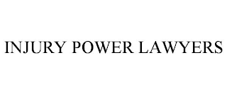 INJURY POWER LAWYERS