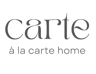 CARTE A LA CARTE HOME