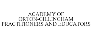 ACADEMY OF ORTON-GILLINGHAM PRACTITIONERS AND EDUCATORS