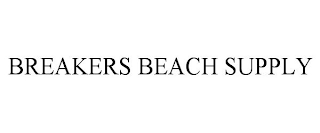 BREAKERS BEACH SUPPLY