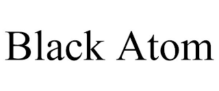 BLACK ATOM