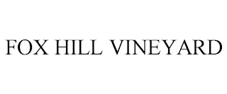 FOX HILL VINEYARD