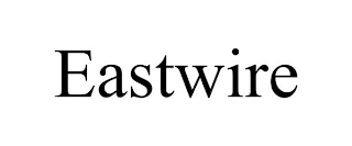 EASTWIRE