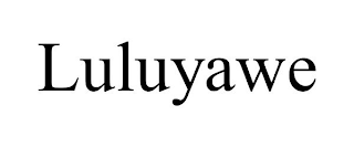 LULUYAWE