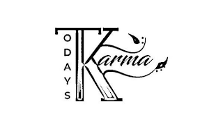 TODAYS KARMA