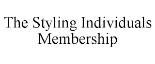 THE STYLING INDIVIDUALS MEMBERSHIP