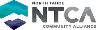 NORTH TAHOE NTCA COMMUNITY ALLIANCE