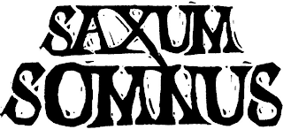 SAXUM SOMNUS