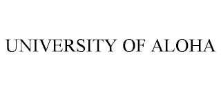 UNIVERSITY OF ALOHA