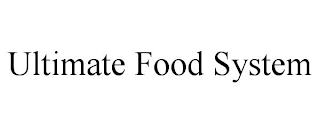 ULTIMATE FOOD SYSTEM