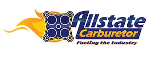 ALLSTATE CARBURETOR FUELING THE INDUSTRY