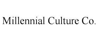 MILLENNIAL CULTURE CO.
