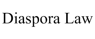 DIASPORA LAW