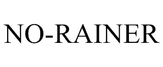 NO-RAINER