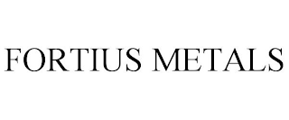 FORTIUS METALS